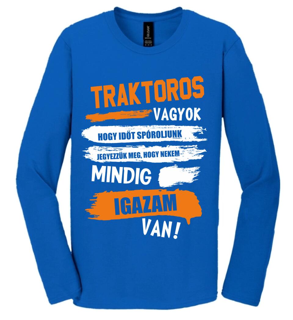 TRAKTOROS VAGYOK, MINDIG IGAZAM VAN PÓLÓ