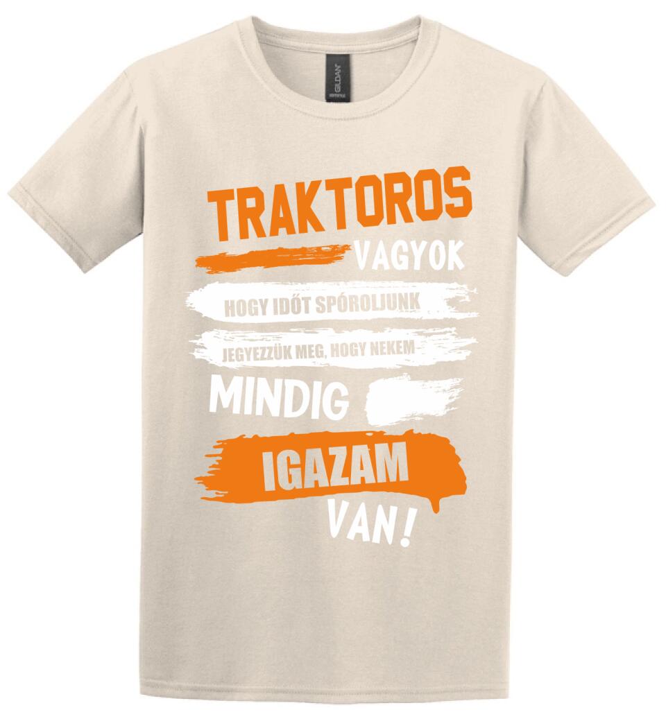 TRAKTOROS VAGYOK, MINDIG IGAZAM VAN PÓLÓ
