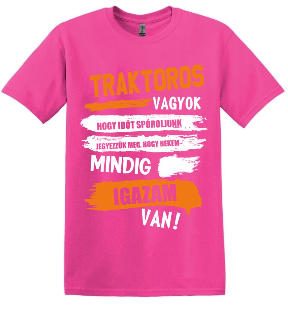 TRAKTOROS VAGYOK, MINDIG IGAZAM VAN PÓLÓ