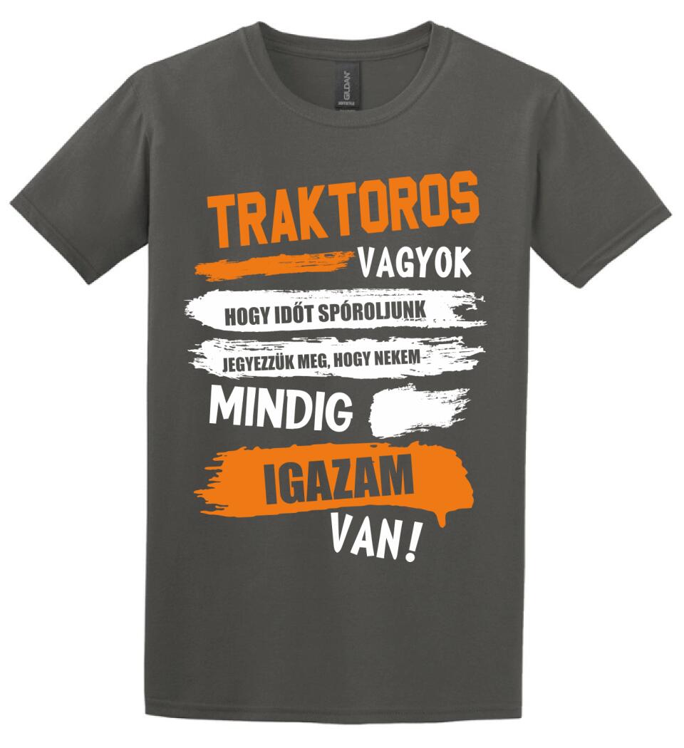 TRAKTOROS VAGYOK, MINDIG IGAZAM VAN PÓLÓ