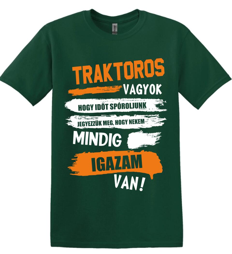 TRAKTOROS VAGYOK, MINDIG IGAZAM VAN PÓLÓ