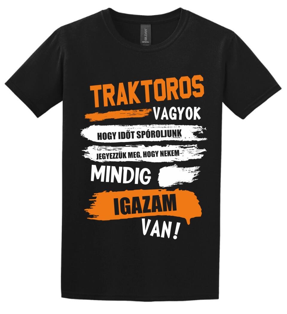 TRAKTOROS VAGYOK, MINDIG IGAZAM VAN PÓLÓ