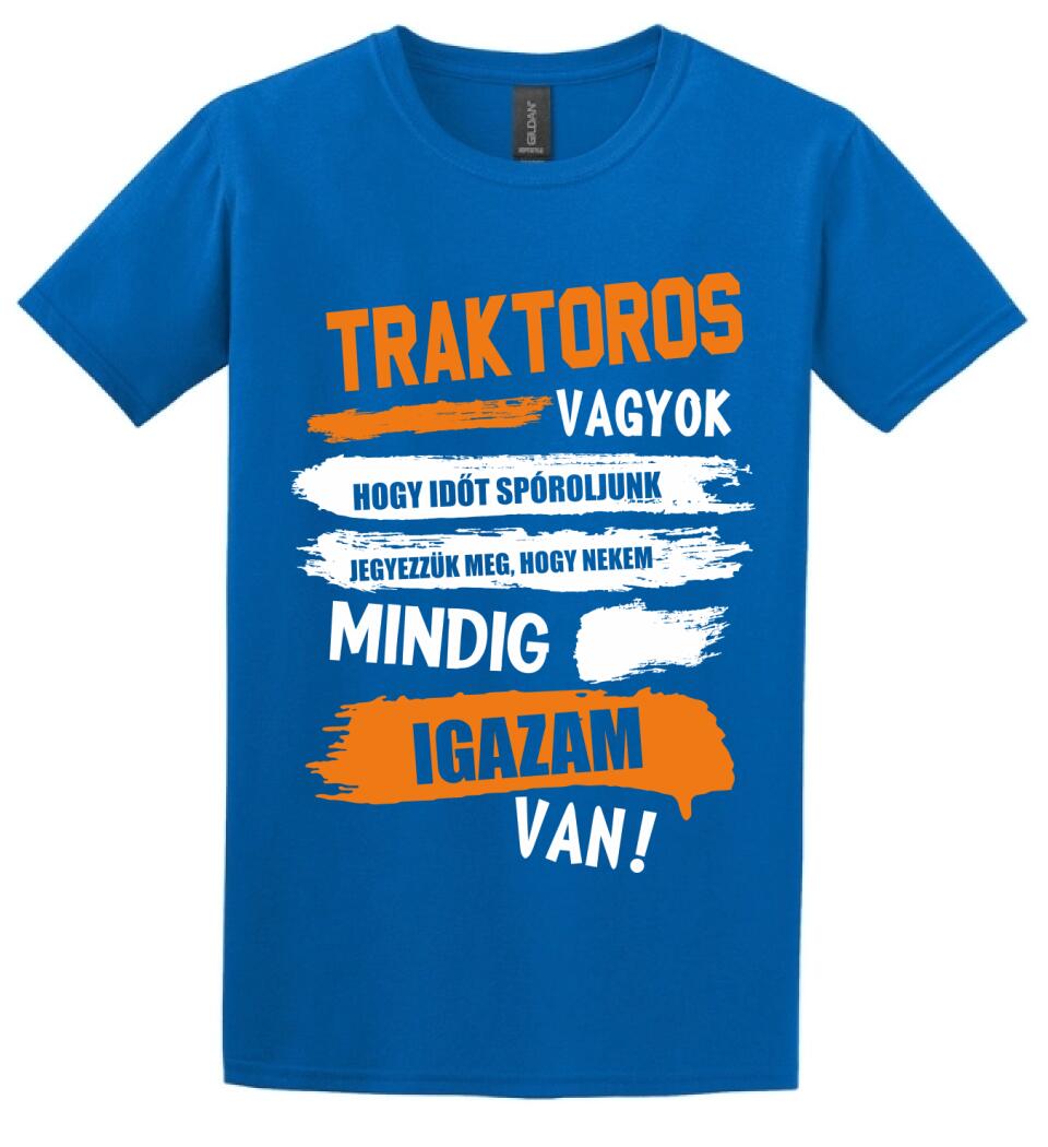 TRAKTOROS VAGYOK, MINDIG IGAZAM VAN PÓLÓ
