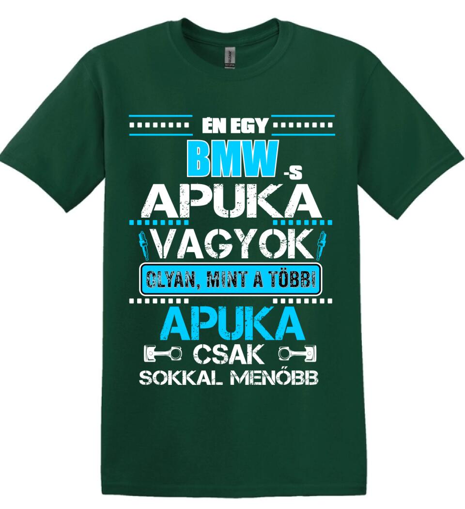 BMWS APUKA VAGYOK PÓLÓ