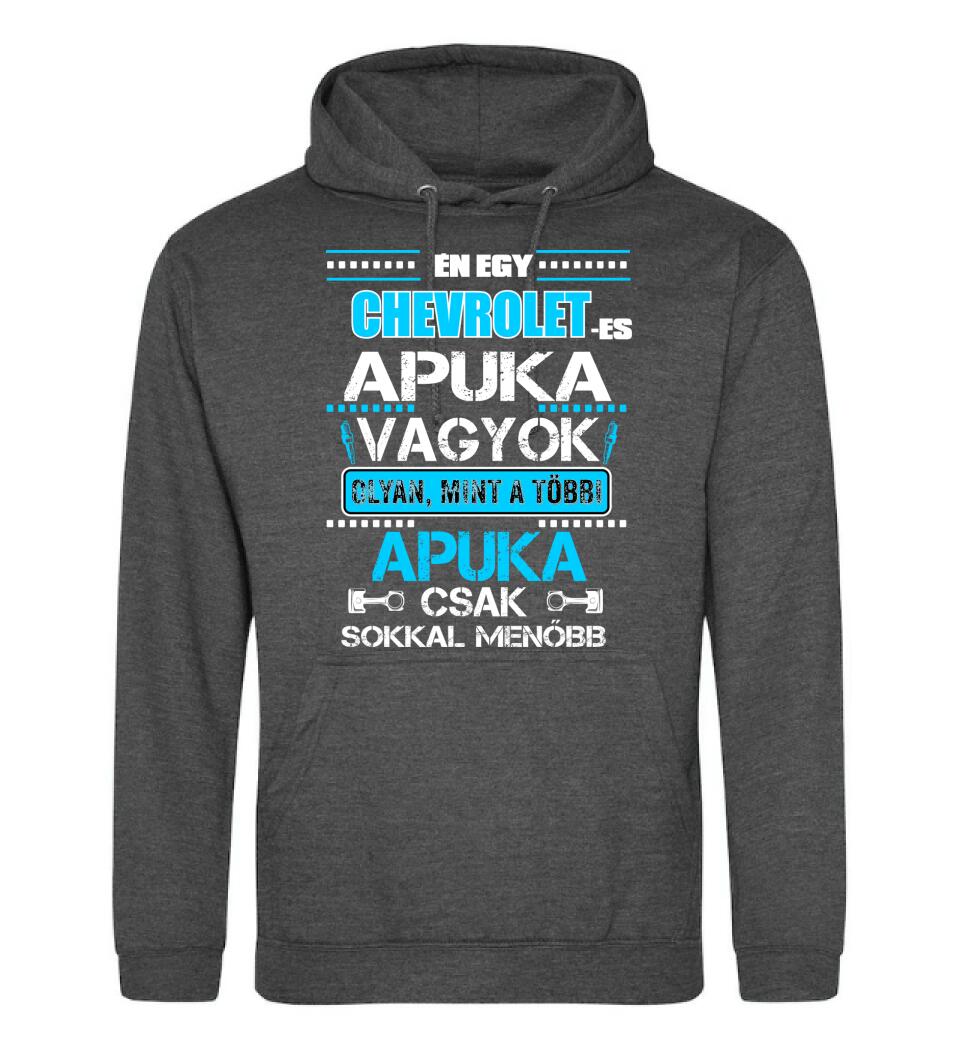 CHEVROLET-ES APUKA VAGYOK PÓLÓ