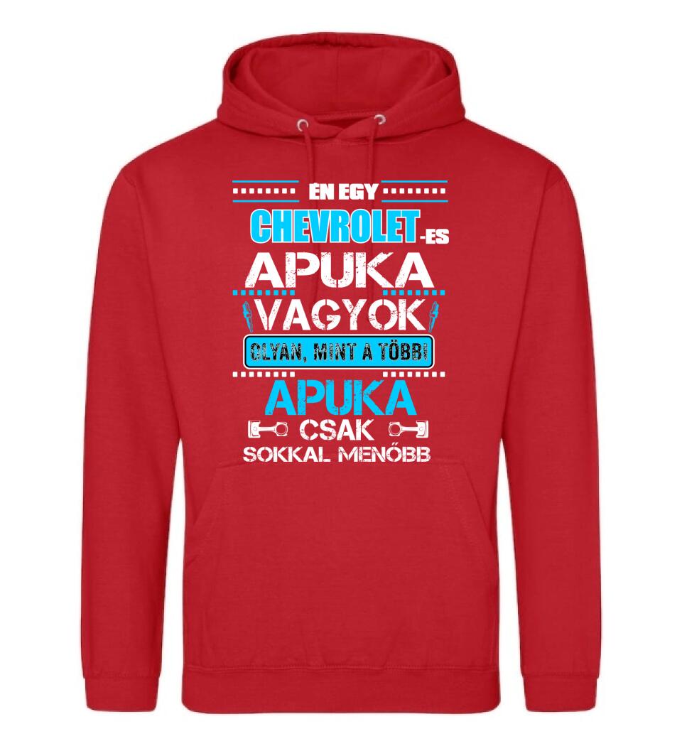 CHEVROLET-ES APUKA VAGYOK PÓLÓ