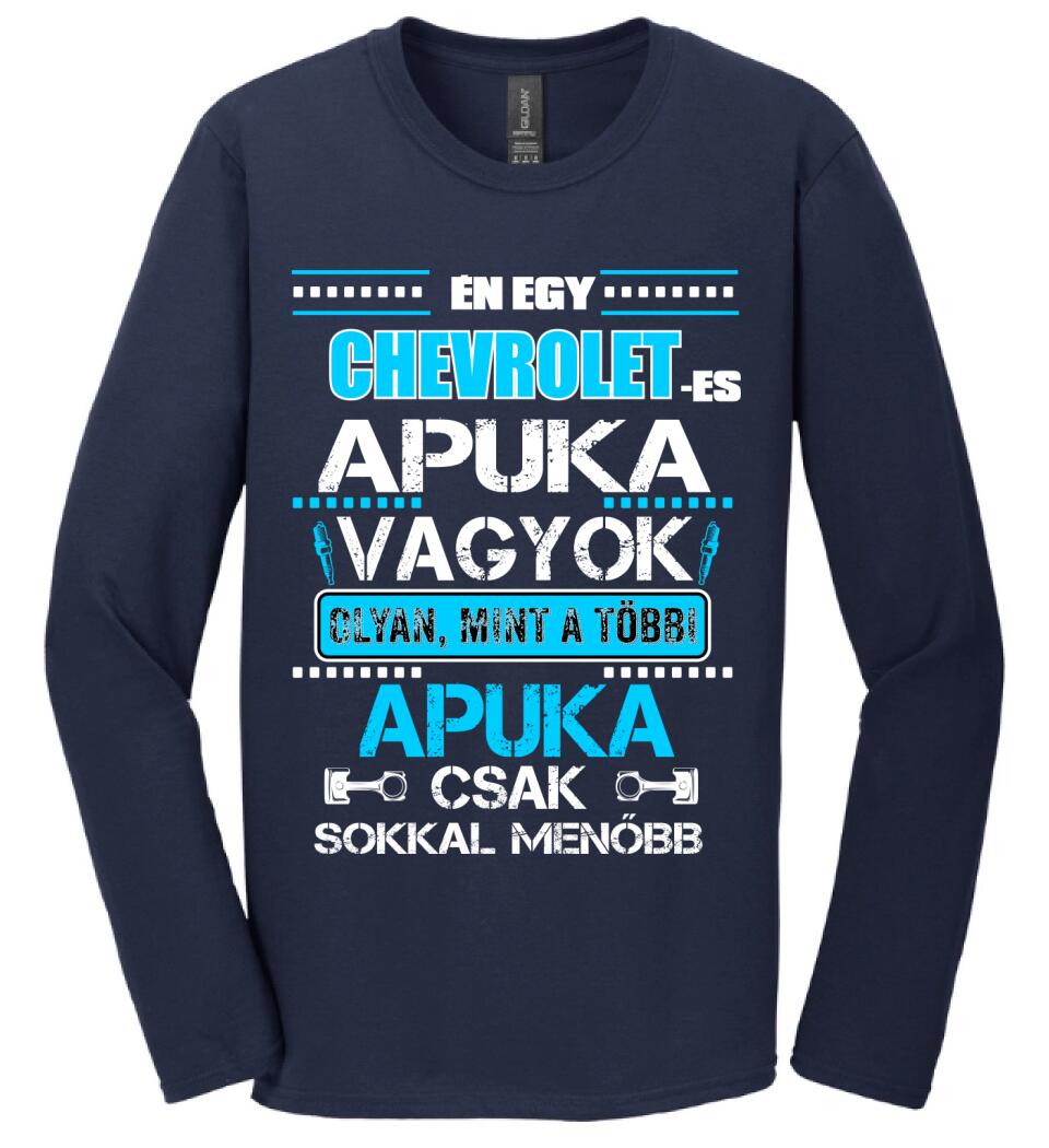 CHEVROLET-ES APUKA VAGYOK PÓLÓ