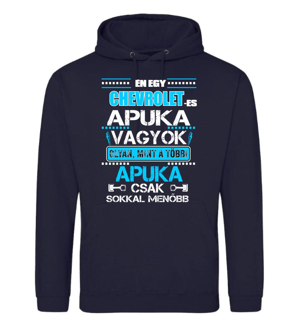 CHEVROLET-ES APUKA VAGYOK PÓLÓ