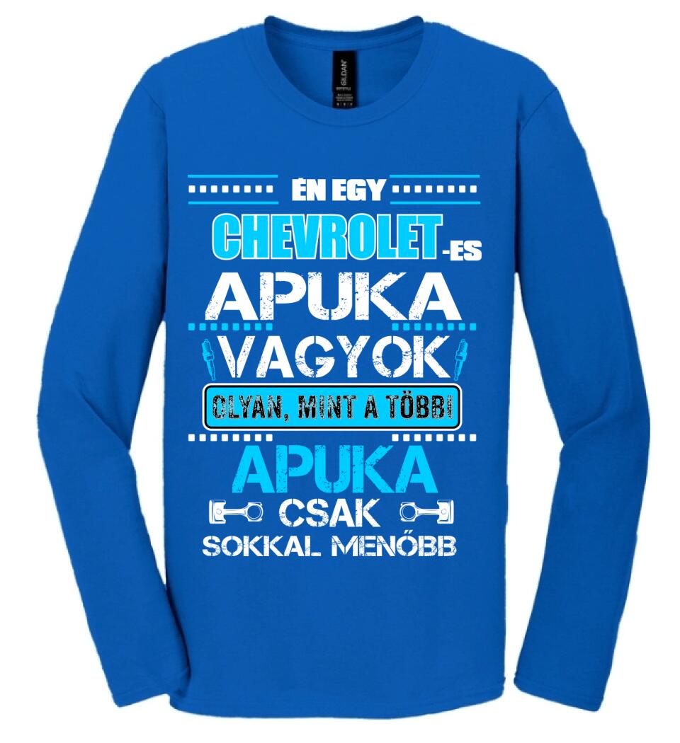 CHEVROLET-ES APUKA VAGYOK PÓLÓ