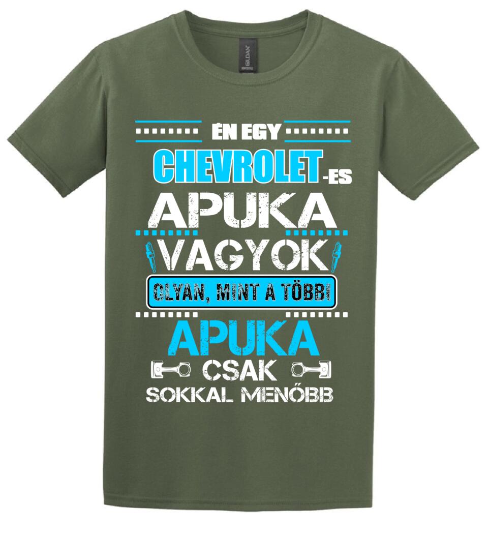 CHEVROLET-ES APUKA VAGYOK PÓLÓ