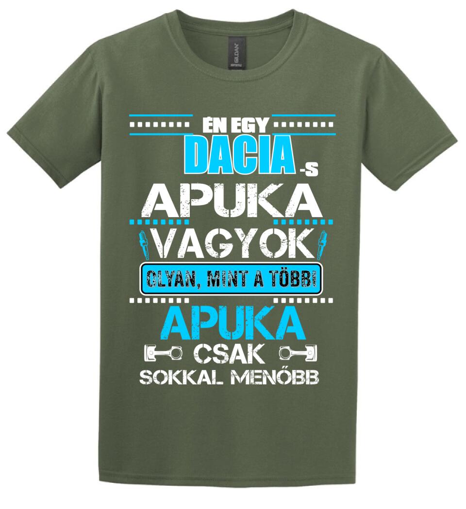 DACIA-S APUKA VAGYOK PÓLÓ