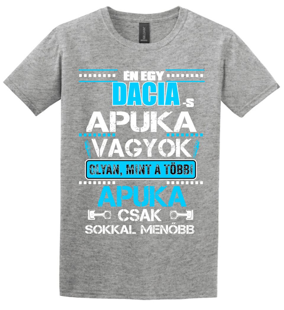 DACIA-S APUKA VAGYOK PÓLÓ