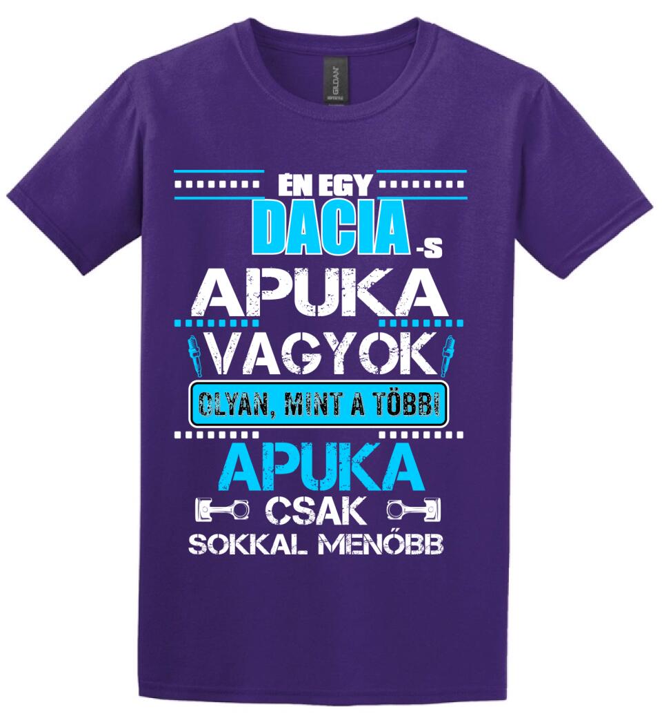 DACIA-S APUKA VAGYOK PÓLÓ