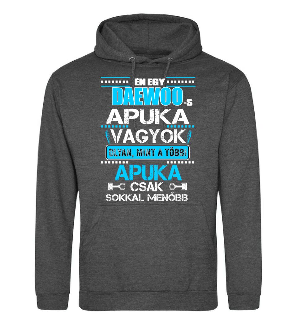 DAEWOO-S APUKA VAGYOK PÓLÓ