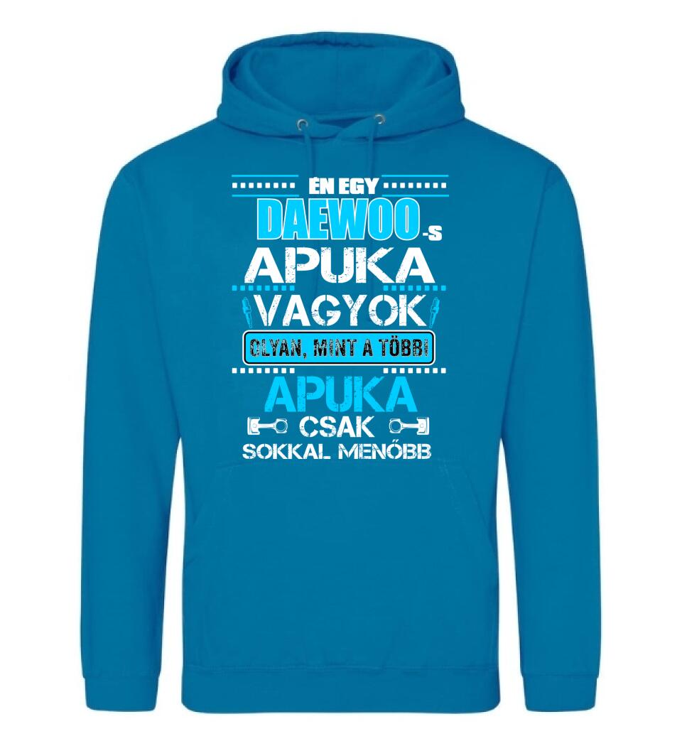 DAEWOO-S APUKA VAGYOK PÓLÓ