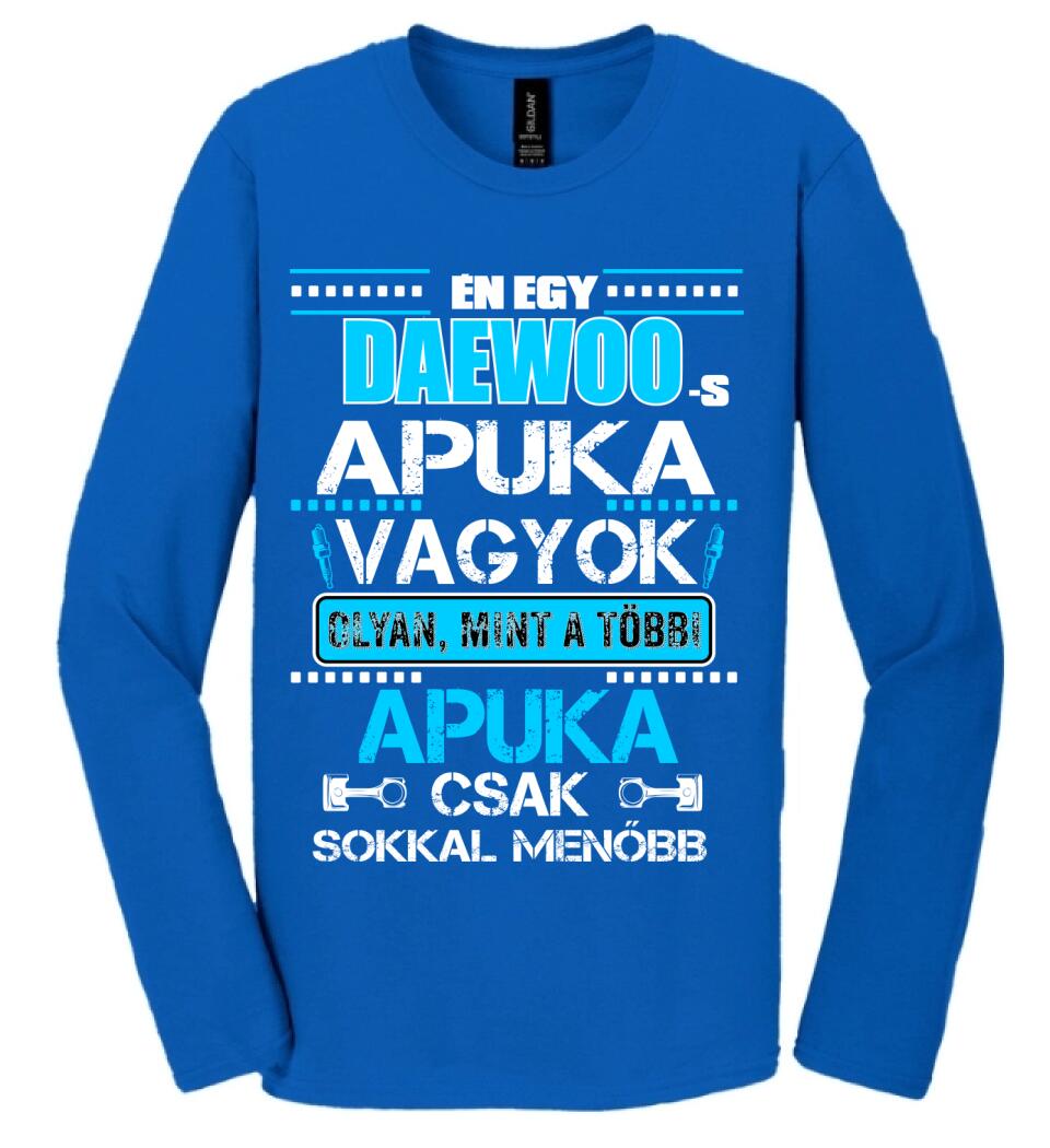 DAEWOO-S APUKA VAGYOK PÓLÓ