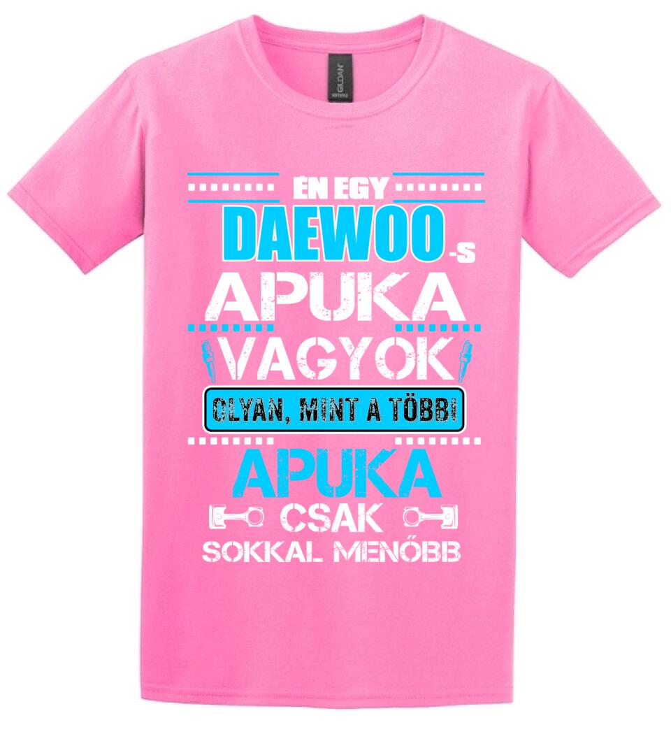 DAEWOO-S APUKA VAGYOK PÓLÓ