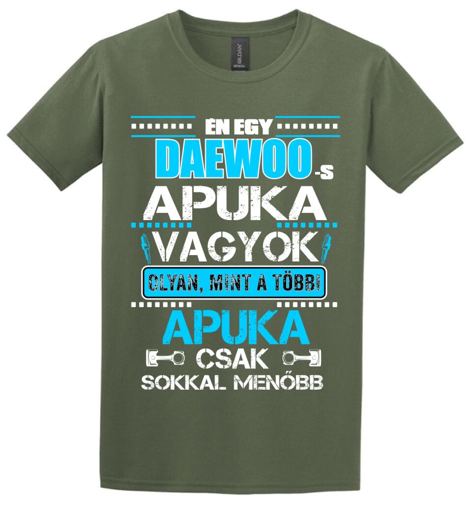 DAEWOO-S APUKA VAGYOK PÓLÓ