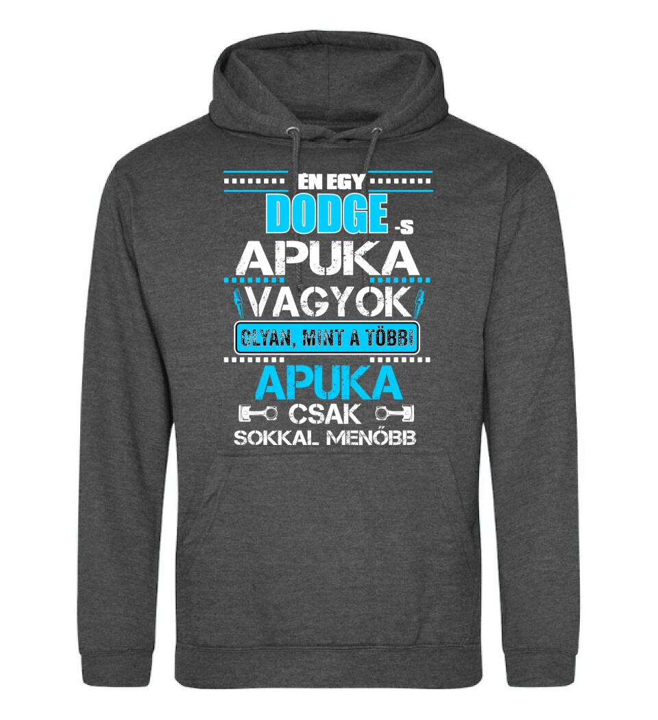 DODGE-S APUKA VAGYOK PÓLÓ