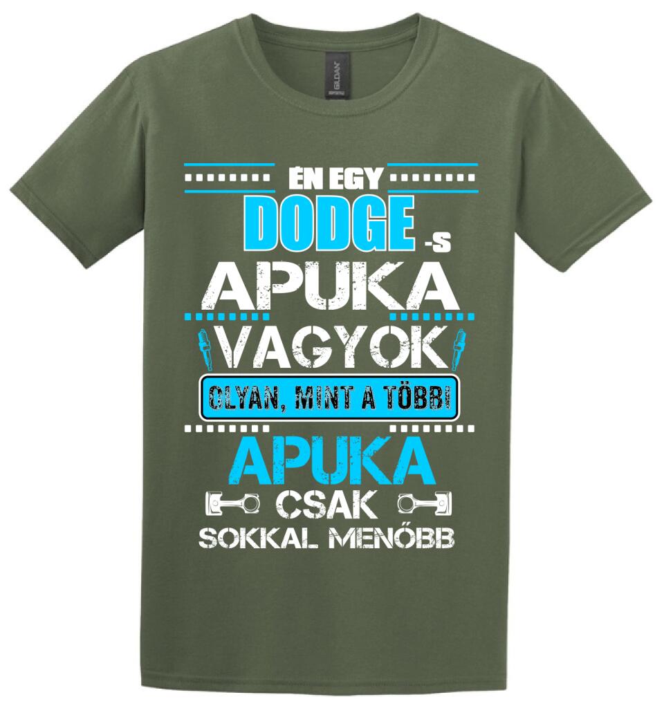 DODGE-S APUKA VAGYOK PÓLÓ