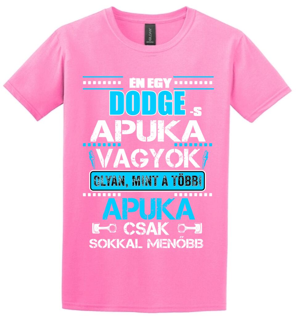 DODGE-S APUKA VAGYOK PÓLÓ