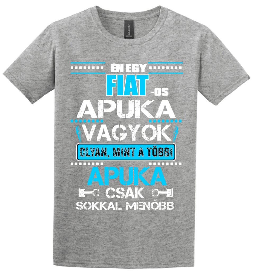 FIATOS APUKA VAGYOK PÓLÓ