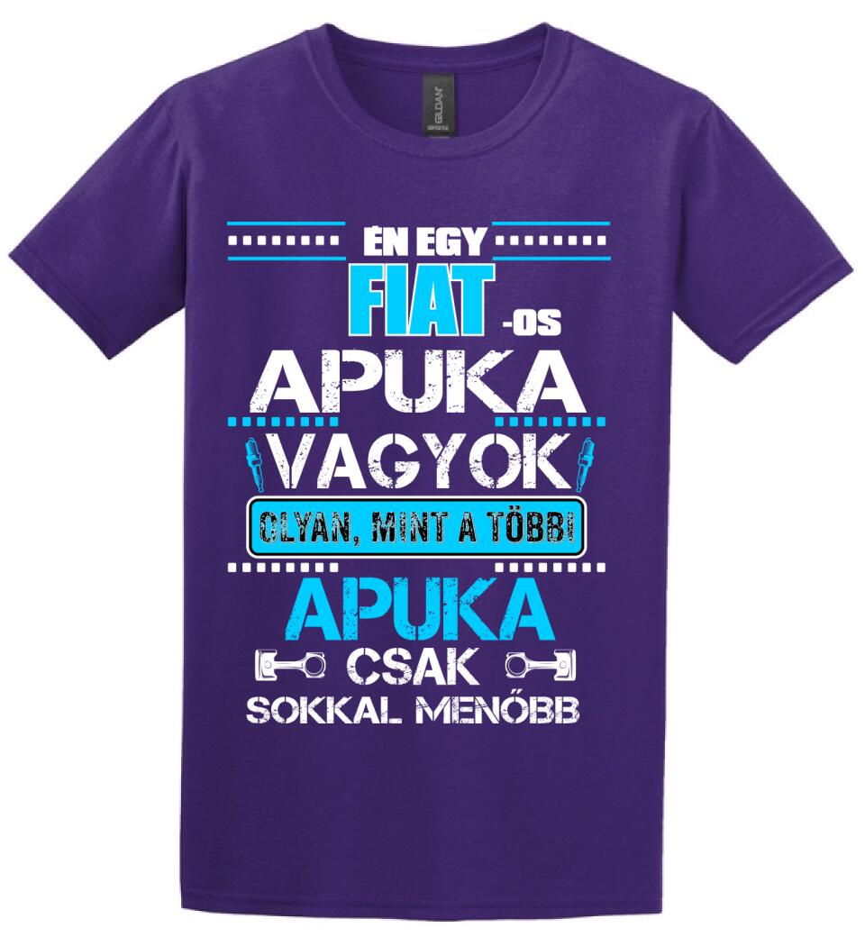 FIATOS APUKA VAGYOK PÓLÓ
