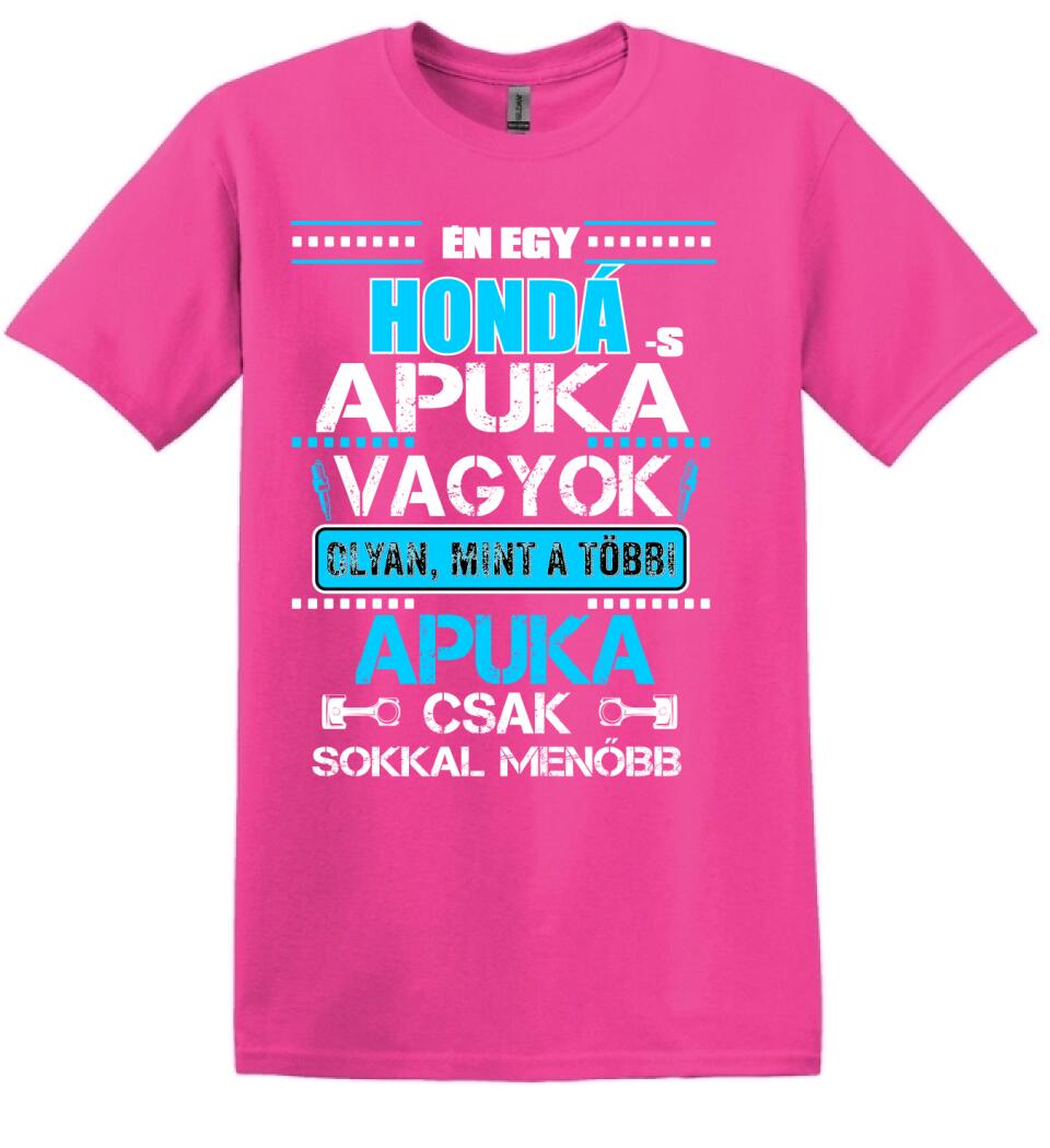HONDÁS APUKA VAGYOK PÓLÓ