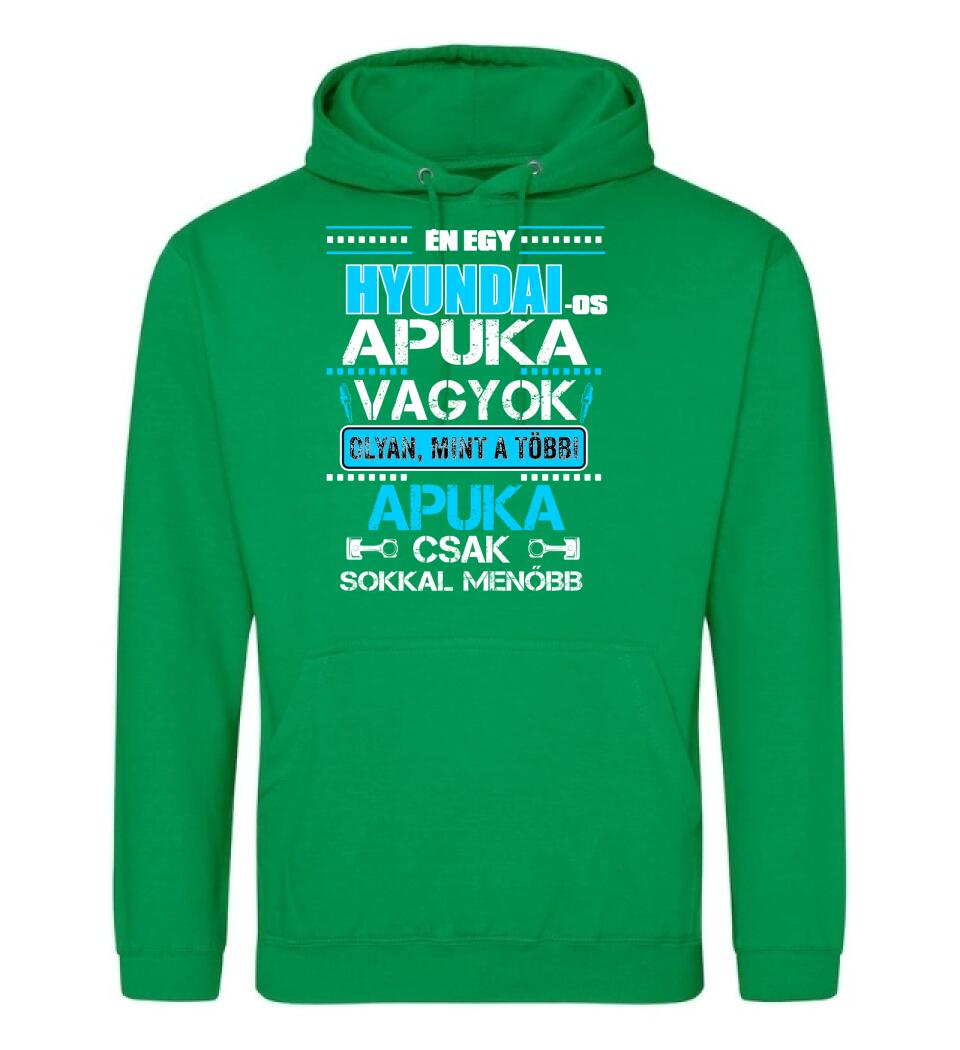 HYUNDAI-OS APUKA VAGYOK PÓLÓ