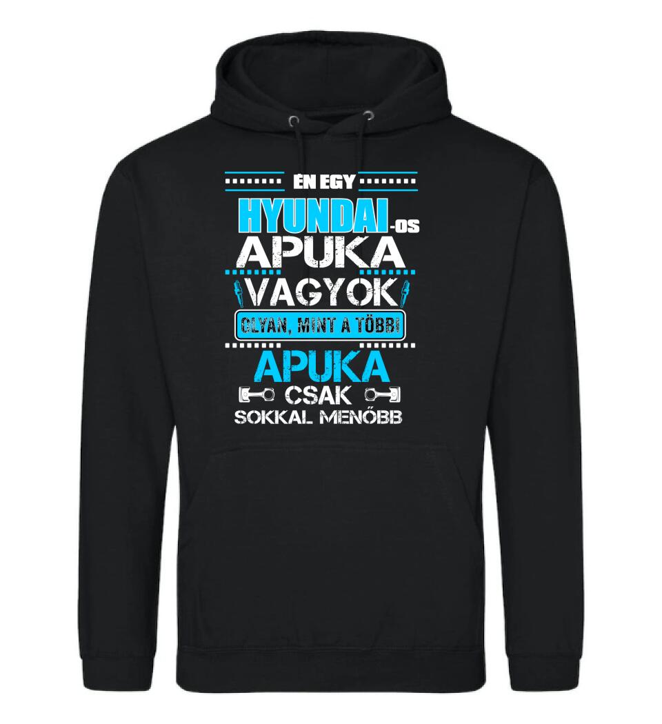 HYUNDAI-OS APUKA VAGYOK PÓLÓ