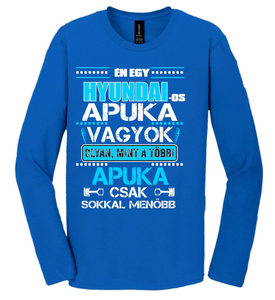 HYUNDAI-OS APUKA VAGYOK PÓLÓ