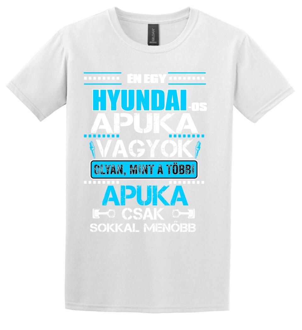 HYUNDAI-OS APUKA VAGYOK PÓLÓ