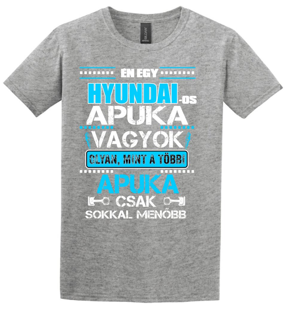 HYUNDAI-OS APUKA VAGYOK PÓLÓ