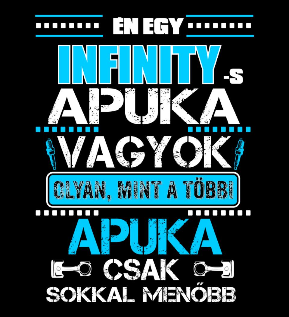 INFINITY-S APUKA VAGYOK PÓLÓ
