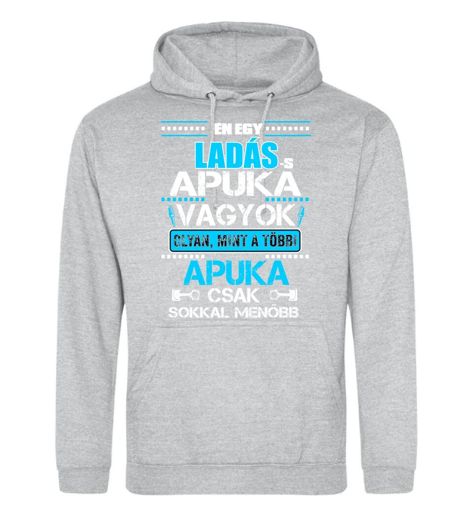 LADÁS APUKA VAGYOK PÓLÓ