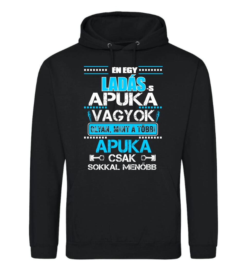 LADÁS APUKA VAGYOK PÓLÓ