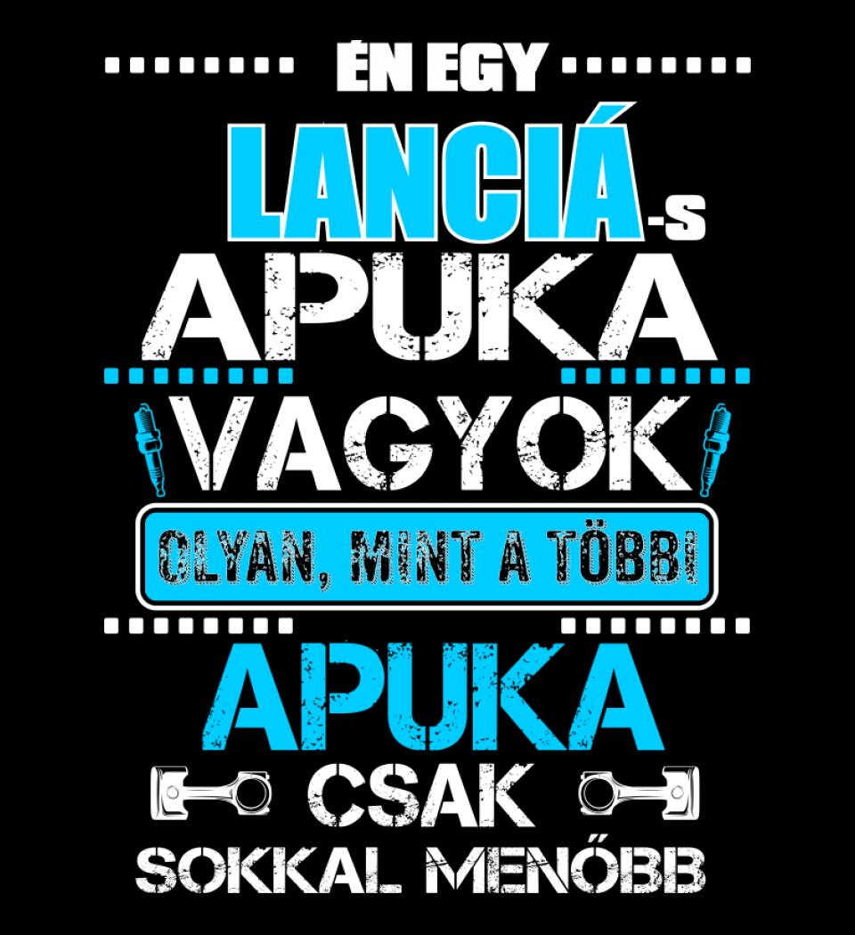 LANCIA-S APUKA VAGYOK PÓLÓ