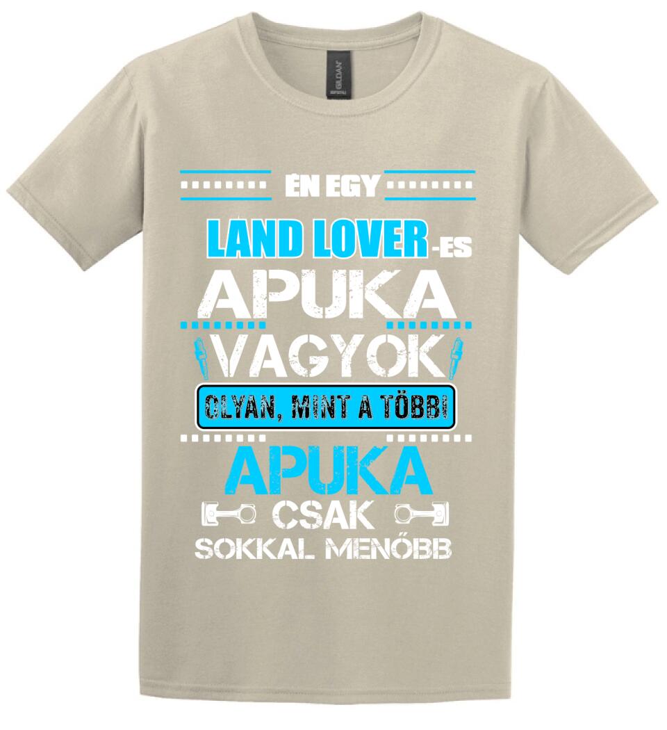 LAND LOVER-ES APUKA VAGYOK PÓLÓ