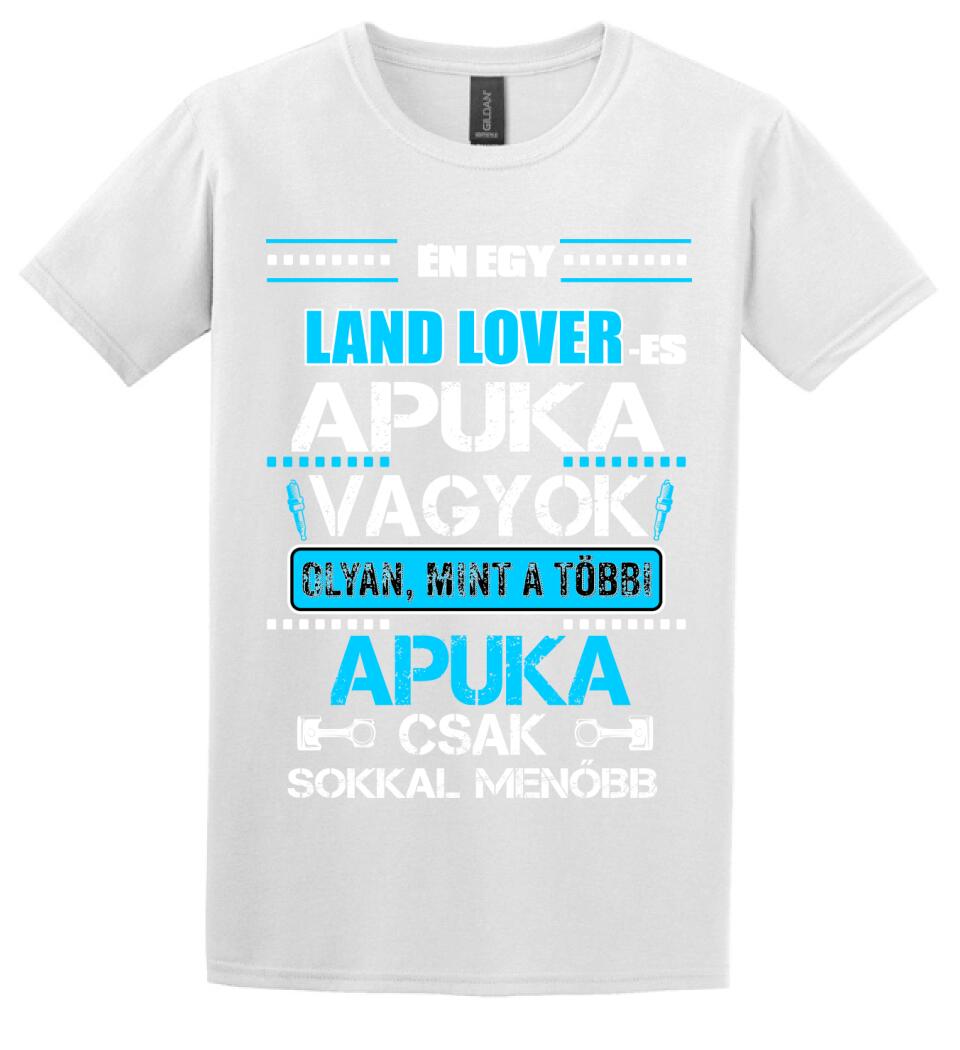 LAND LOVER-ES APUKA VAGYOK PÓLÓ