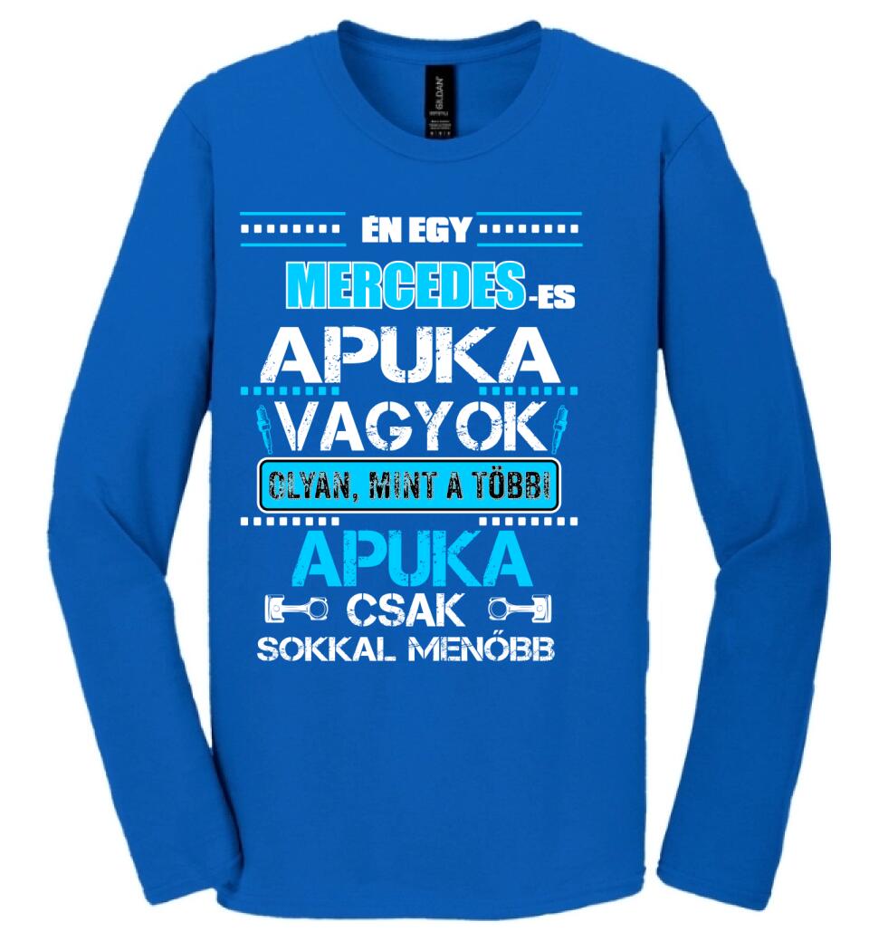 MERCEDESES APUKA VAGYOK PÓLÓ