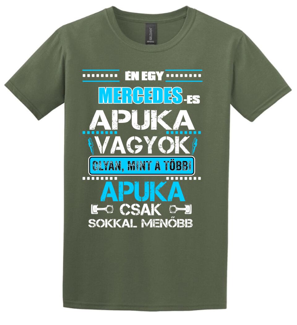 MERCEDESES APUKA VAGYOK PÓLÓ