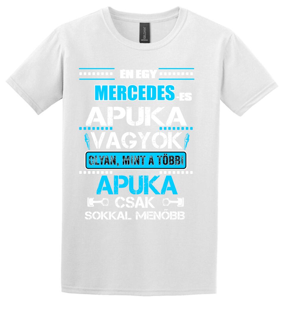 MERCEDESES APUKA VAGYOK PÓLÓ