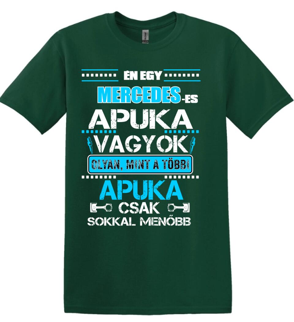MERCEDESES APUKA VAGYOK PÓLÓ