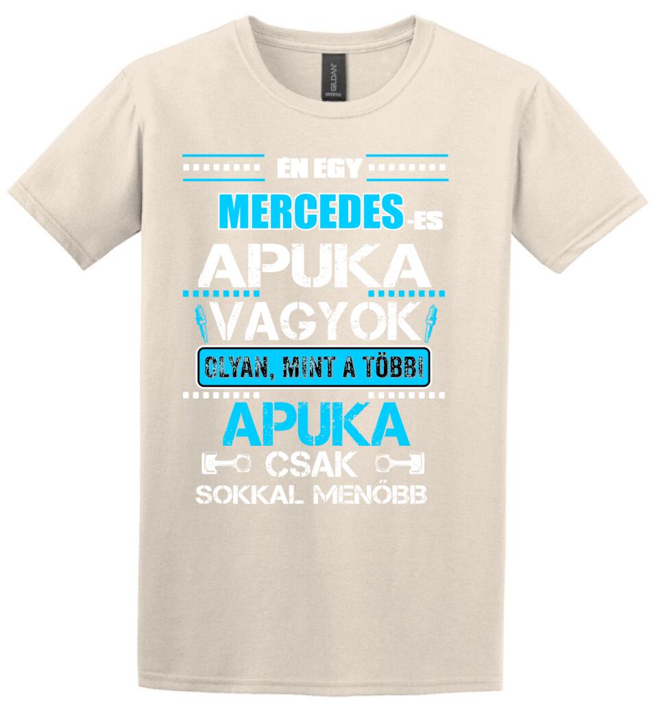 MERCEDESES APUKA VAGYOK PÓLÓ