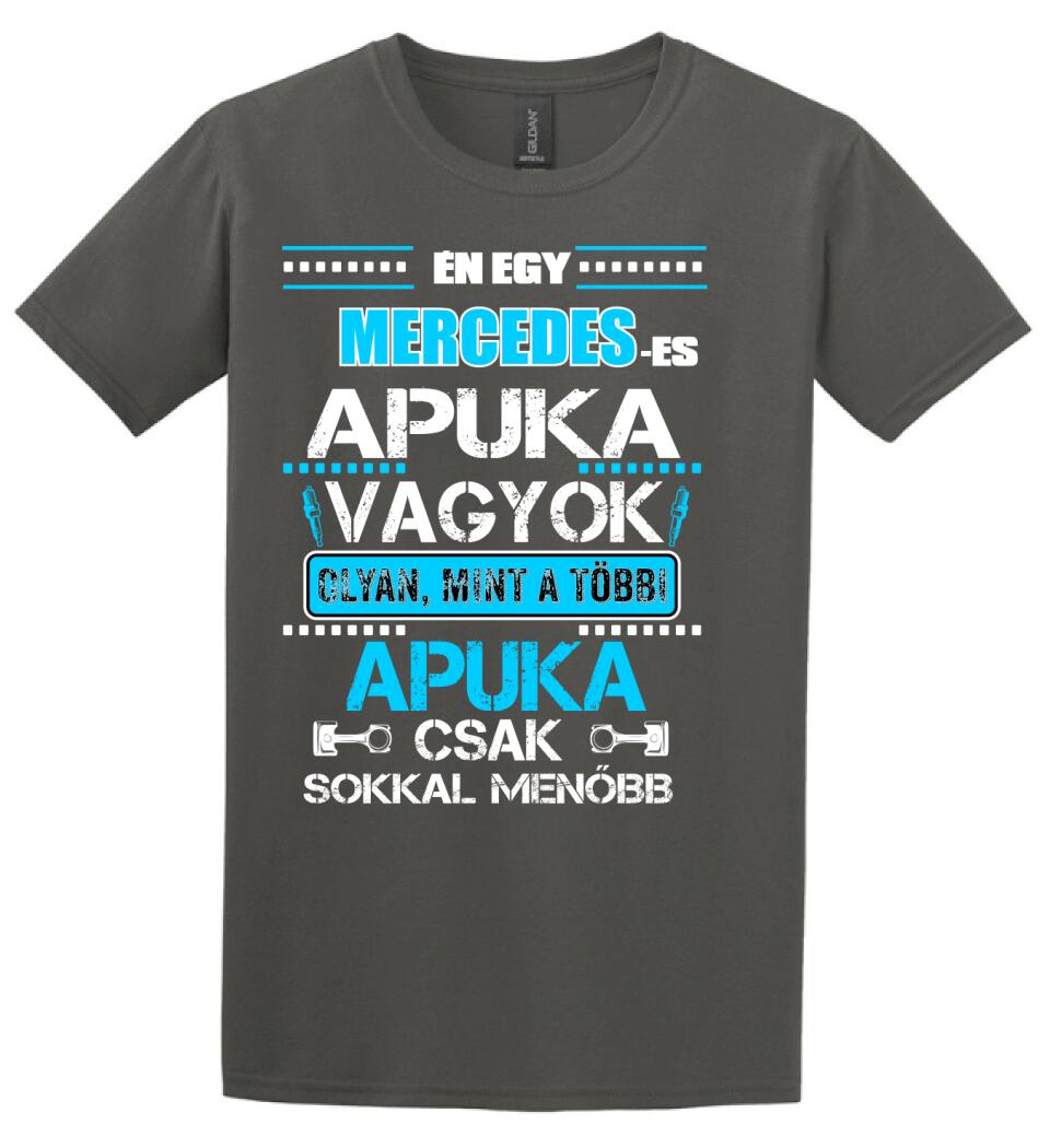 MERCEDESES APUKA VAGYOK PÓLÓ