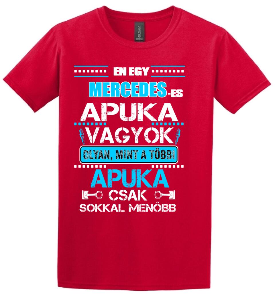 MERCEDESES APUKA VAGYOK PÓLÓ