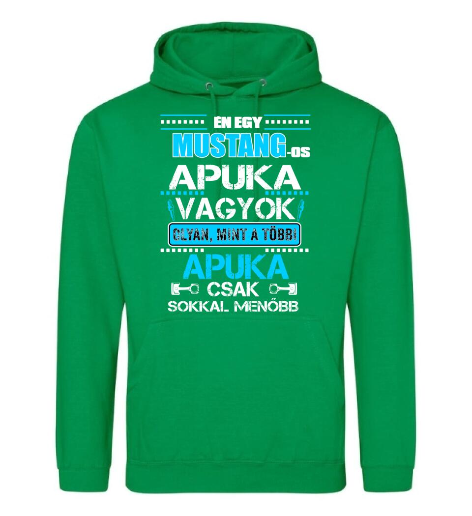 MUSTANG-OS APUKA VAGYOK PÓLÓ