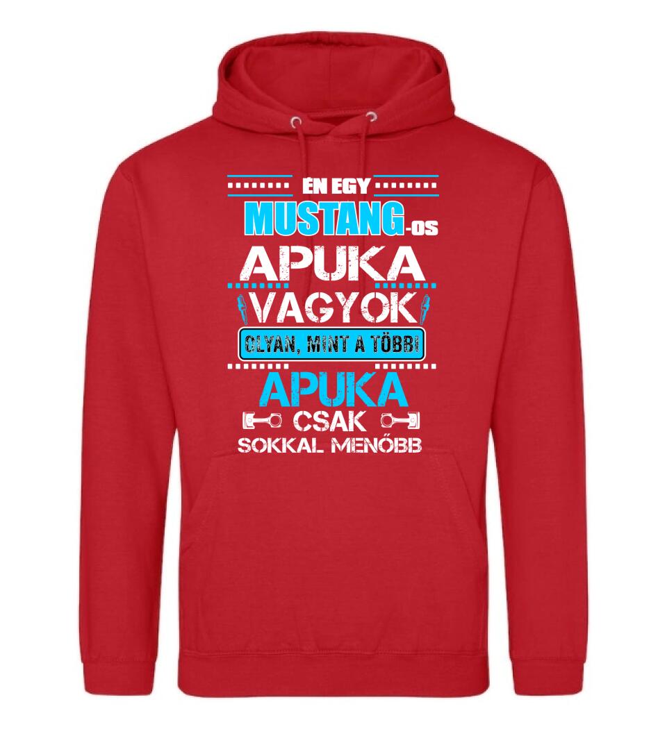 MUSTANG-OS APUKA VAGYOK PÓLÓ