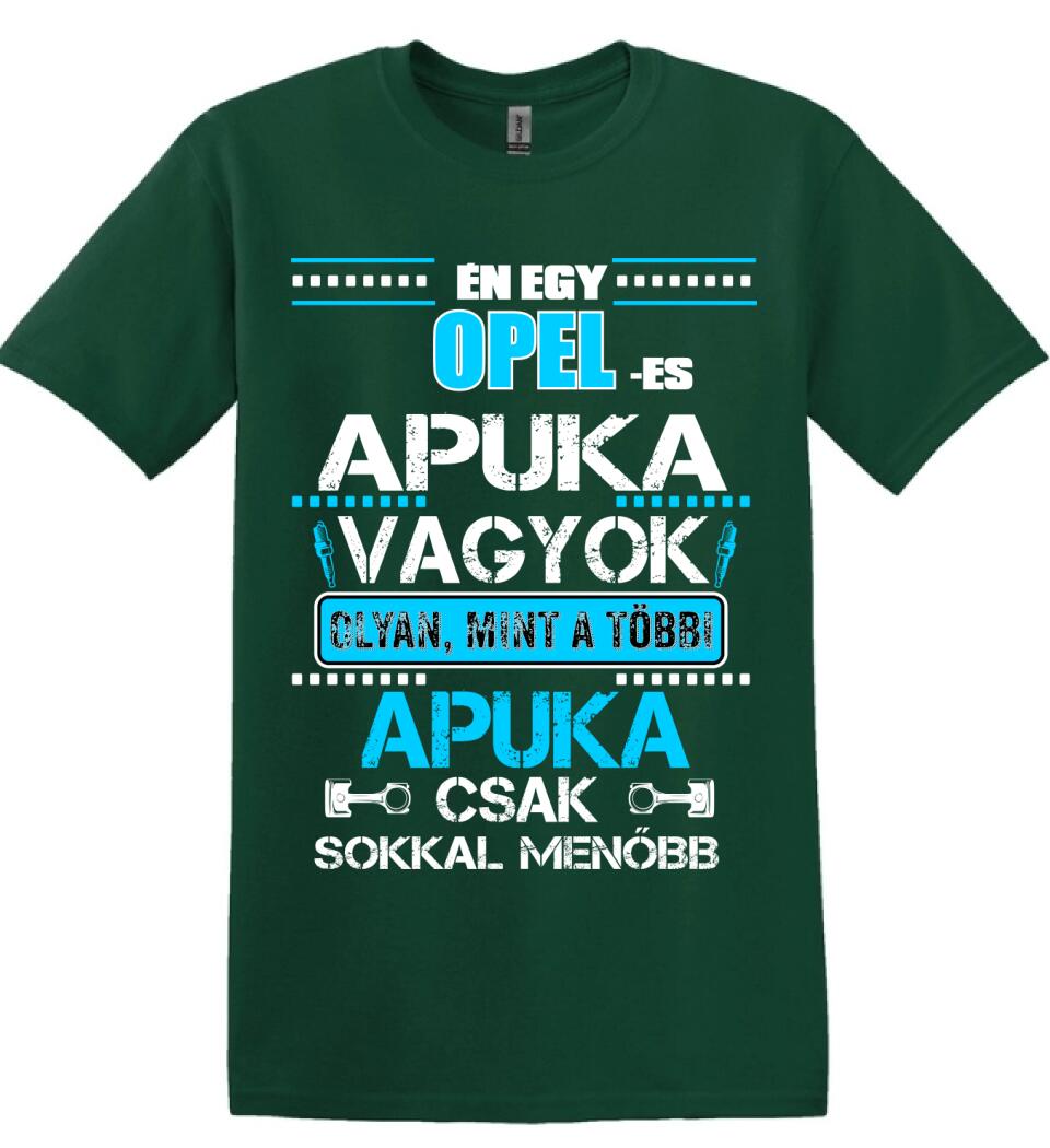 OPEL-ES APUKA VAGYOK PÓLÓ