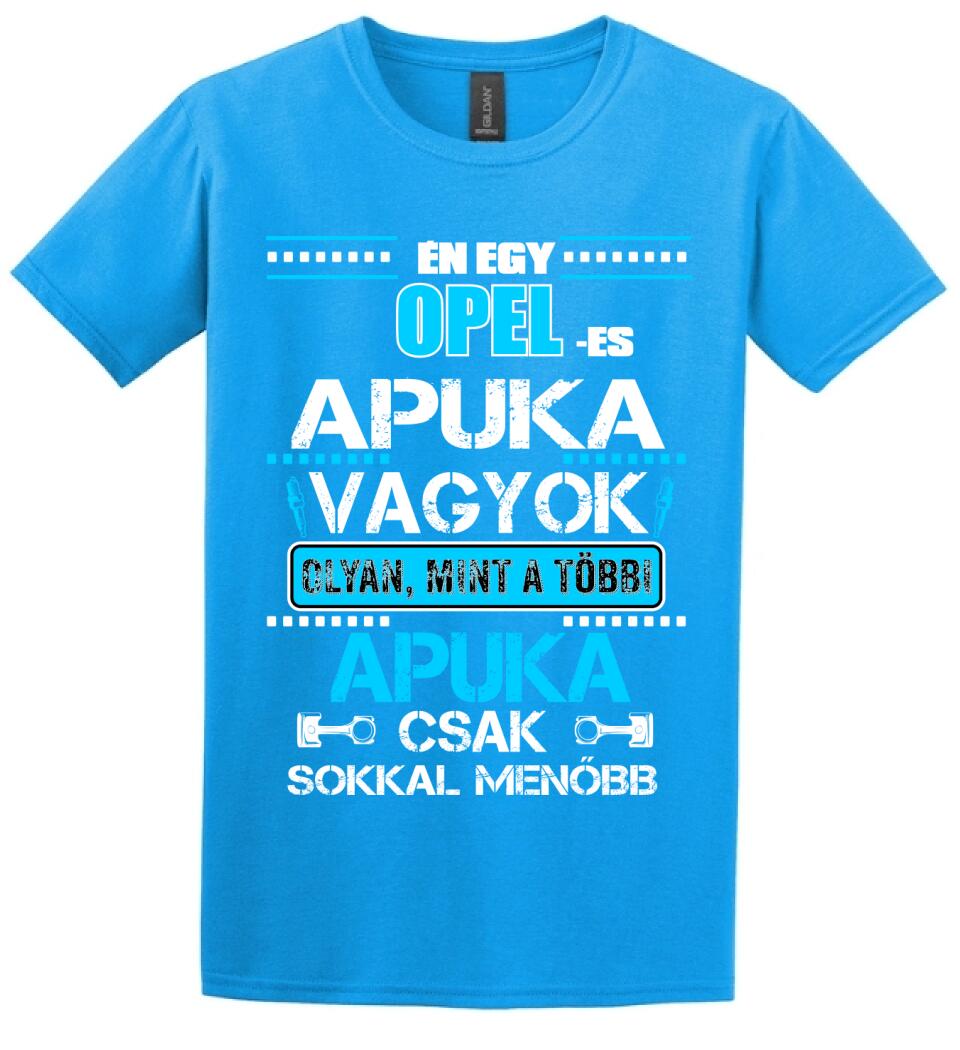 OPEL-ES APUKA VAGYOK PÓLÓ